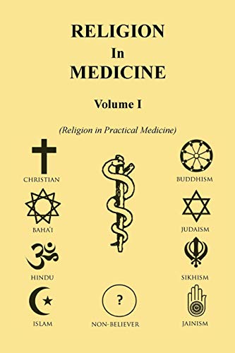 Religion In Medicine Volume 1 [Paperback]