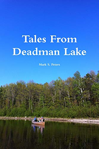 Tales from Deadman Lake [Paperback]