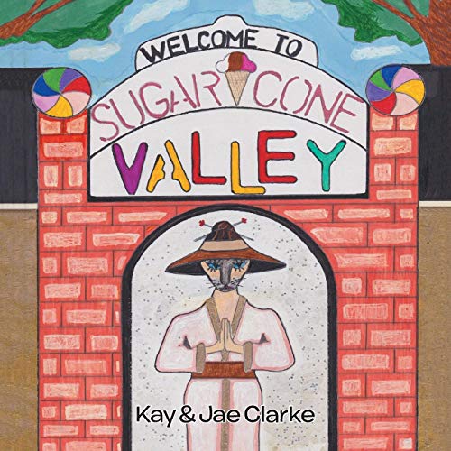 Welcome To Sugar Cone Valley [Paperback]