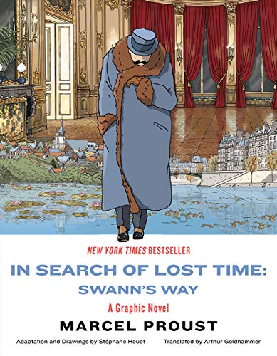 In Search of Lost Time Swann's Way A Graphic Novel [Paperback]