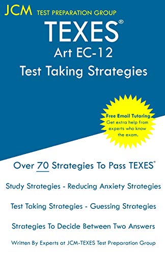 TEXES Art EC-12 - Test Taking Strategies [Paperback]