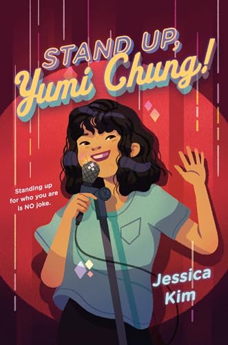 Stand Up, Yumi Chung [Hardcover]