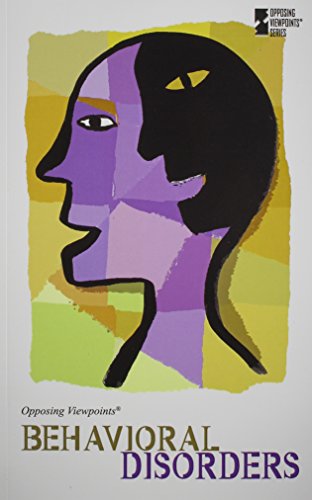 Behavioral Disorders (opposing Viewpoints) [Paperback]