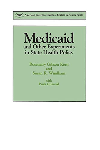 Medicaid &amp Other Experiments in State Health Policy [Paperback]