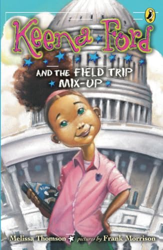 Keena Ford and the Field Trip Mix-Up [Paperback]