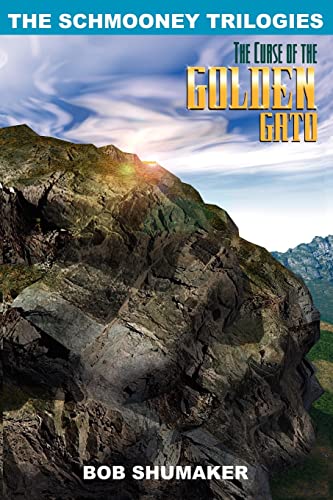 Curse of the Golden Gato  The Schmo [Paperback]
