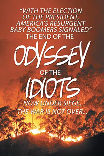 End Of The Odyssey Of The Idiots [Paperback]