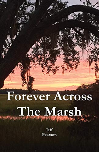 Forever Across the Marsh [Paperback]