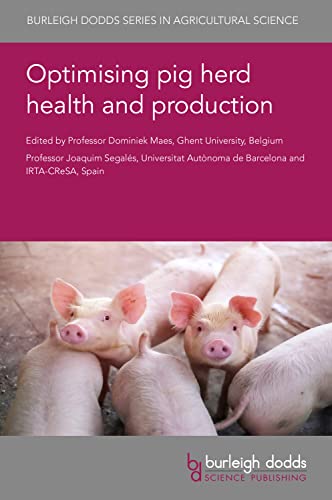 Optimising pig herd health and production [Hardcover]