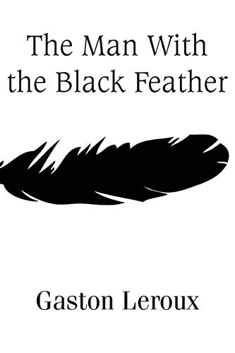 The Man With The Black Feather [Paperback]