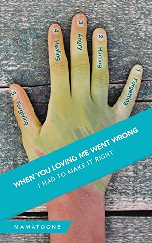 When You Loving Me Went Wrong  I Had to Make It Right [Paperback]
