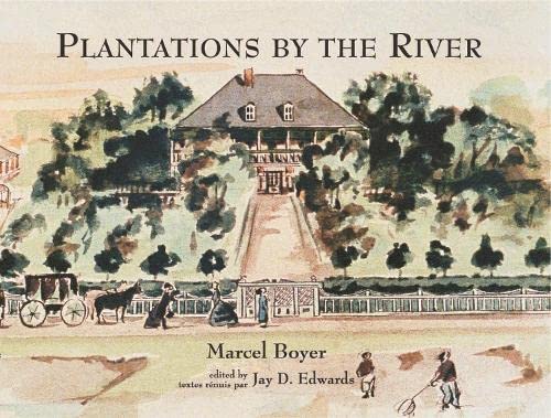 Plantations By The River Watercolor Paintings From St. Charles Parish, Louisian [Hardcover]