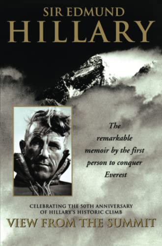 View from the Summit The Remarkable Memoir by the First Person to Conquer Evere [Paperback]