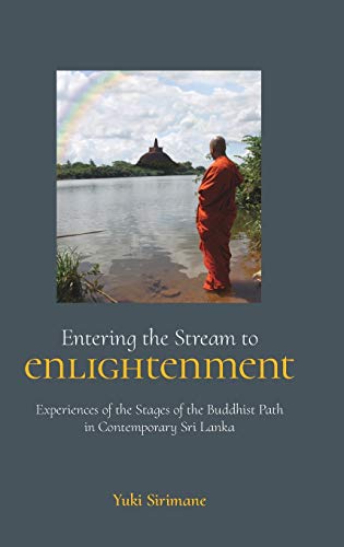 Entering the Stream to Enlightenment Experiences of the Stages of the Buddhist  [Hardcover]