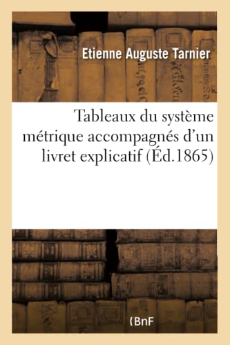 Tableaux Du Systeme Metrique Accompagnes D'Un Livret Explicatif