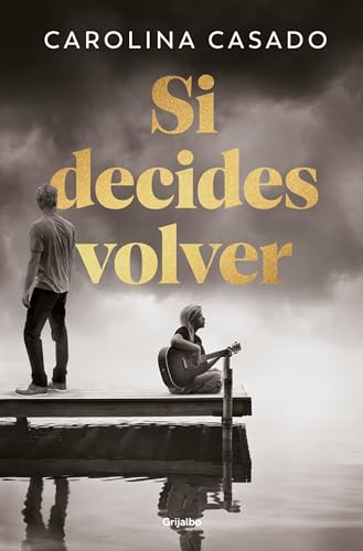 Si decides volver / If You Decide to Come Back [Paperback]