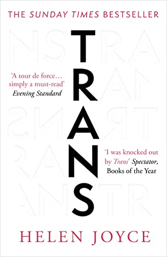 Trans When Ideology Meets Reality [Paperback]