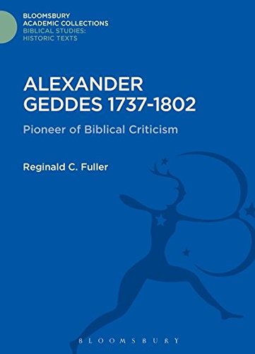 Alexander Geddes 1737-1802 Pioneer of Biblical Criticism [Hardcover]
