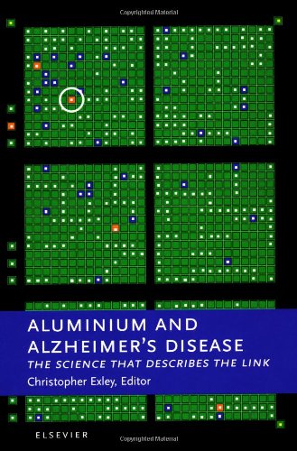 Aluminium and Alzheimer's Disease The Science that Describes the Link [Hardcover]
