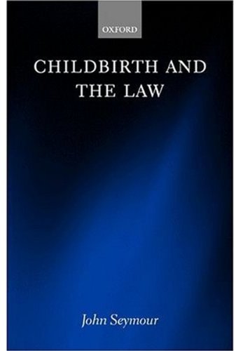 Childbirth and the Law [Hardcover]