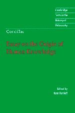 Condillac Essay on the Origin of Human Knowledge [Hardcover]