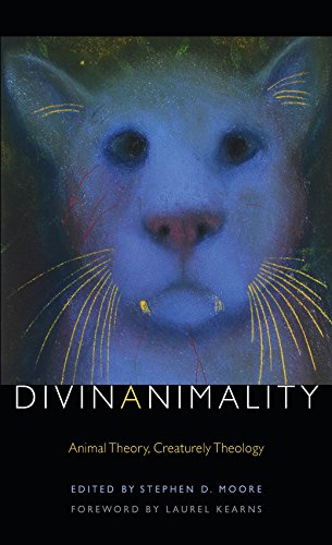 Divinanimality Animal Theory, Creaturely Theology [Hardcover]