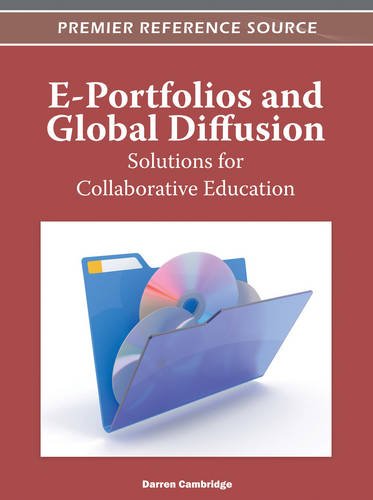 E-Portfolios And Global Diffusion Solutions For Collaborative Education [Hardcover]