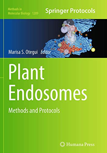 Plant Endosomes Methods and Protocols [Paperback]