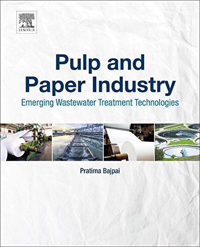 Pulp and Paper Industry Emerging Waste Water Treatment Technologies [Paperback]
