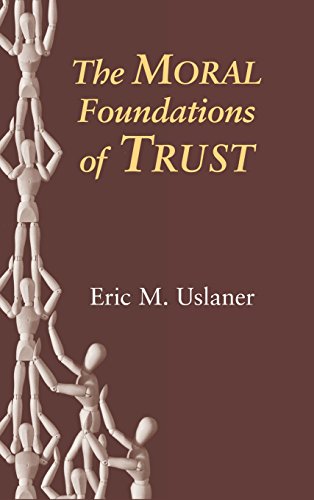 The Moral Foundations of Trust [Hardcover]