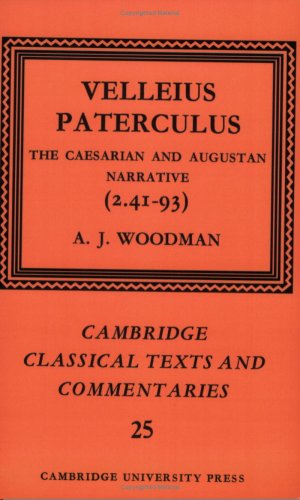Velleius Paterculus The Caesarian and Augustan Narrative (2.41-93) [Paperback]