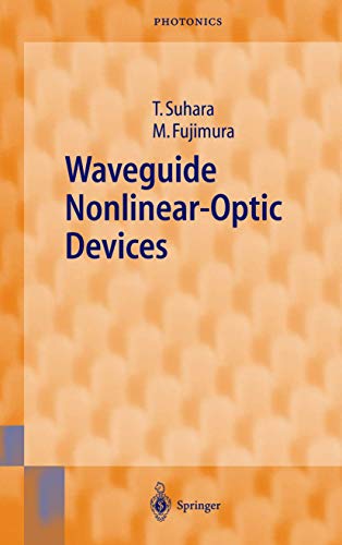 Waveguide Nonlinear-Optic Devices [Hardcover]
