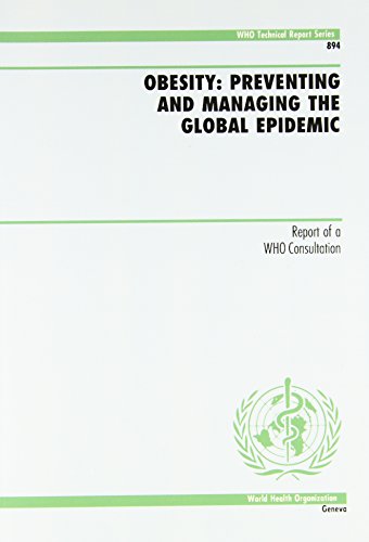Obesity Preventing and Managing the Global Epidemic [Paperback]