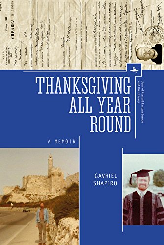 Thanksgiving All Year Round A Memoir [Paperback]