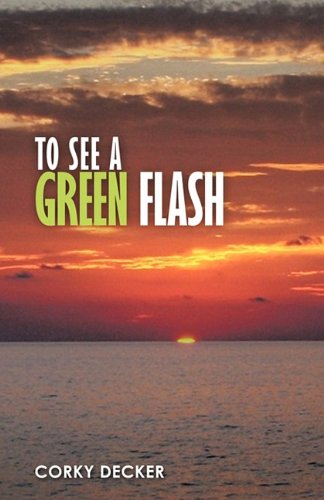 To See A Green Flash [Hardcover]