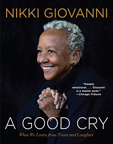 A Good Cry: What We Learn from Tears and Laughter [Paperback]
