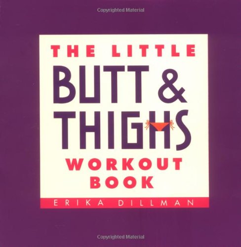 The Little Butt & Thighs Workout Book [Paperback]