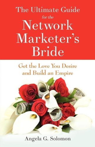 The Ultimate Guide For The Network Marketer's Bride [Paperback]