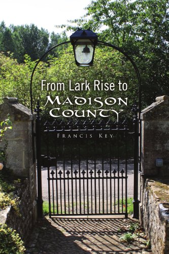 From Lark Rise To Madison County [Paperback]