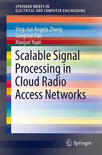 Scalable Signal Processing in Cloud Radio Access Networks [Paperback]