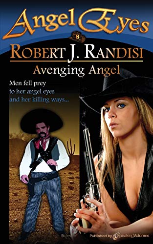 Avenging Angel (angel Eyes) (volume 8) [Paperback]