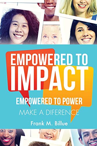 Empowered To Impact [Paperback]