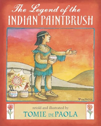 The Legend of the Indian Paintbrush [Hardcover]