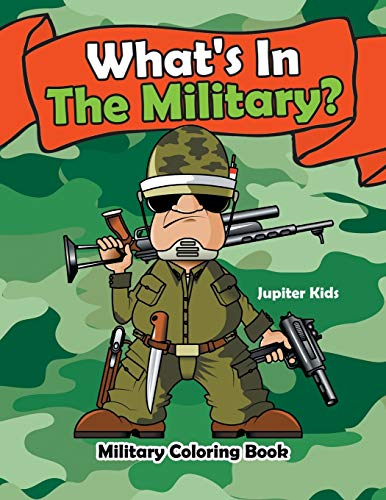 What's in the Military  Military Coloring Book [Paperback]