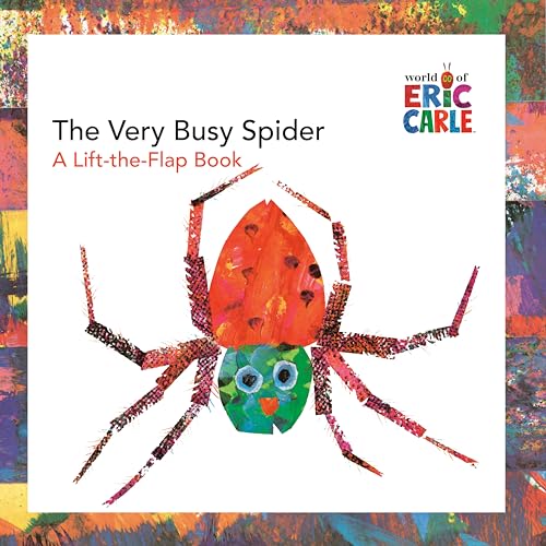 The Very Busy Spider A Lift-the-Flap Book [Novelty book]