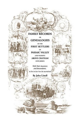 Family Records Or Genealogies Of The First Settlers Of Passaic Valley (and Vicin [Paperback]