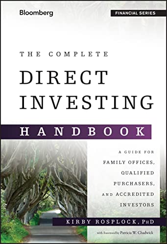 The Complete Direct Investing Handbook A Guide for Family Offices, Qualified Pu [Hardcover]
