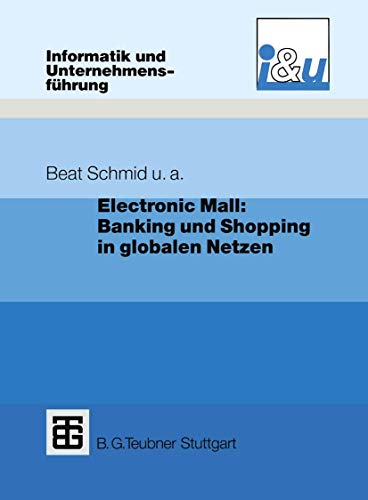 Electronic Mall Banking und Shopping in globalen Netzen [Paperback]