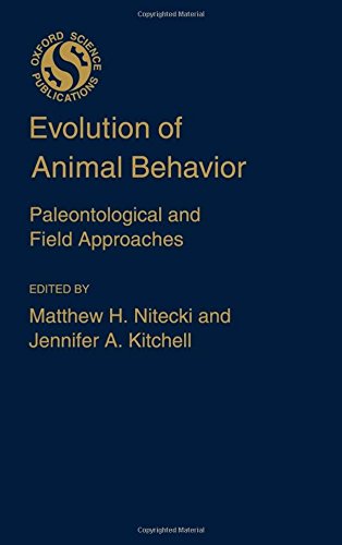 Evolution of Animal Behavior Paleontological and Field Approaches [Hardcover]