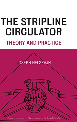 The Stripline Circulator Theory and Practice [Hardcover]